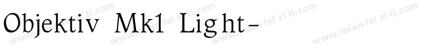 Objektiv Mk1 Light字体转换